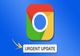 Google lansează o actualizare de urgență a browser-ului Chrome pentru a corecta noua vulnerabilitate de tip zero-day